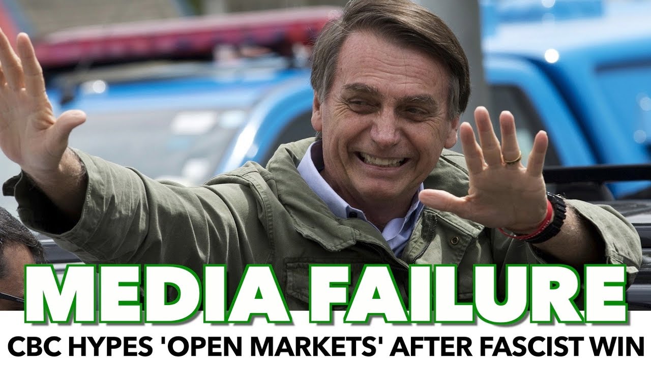 Shameful CBC Hypes 'Business Opportunity' After Fascist Win In Brazil