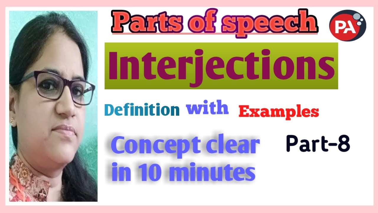 Interjections in English Grammar|Explained in Hindi with examples|Parts of speech|Pushp Academy