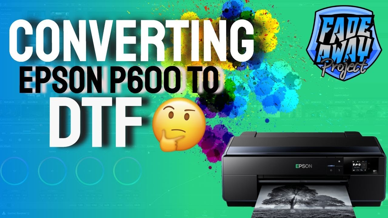 Epson P600 Printer Conversion to DTF (Direct To Film)