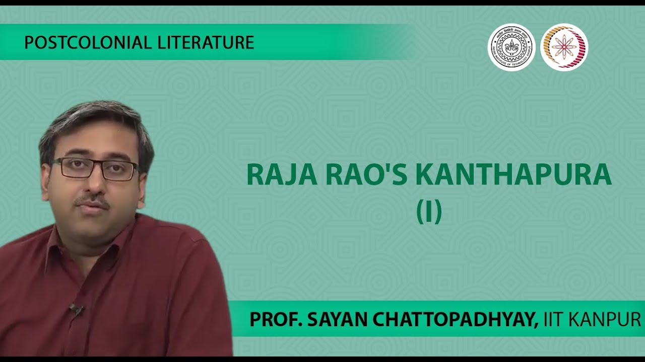 Lecture 11 -Raja Rao's Kanthapura (I)