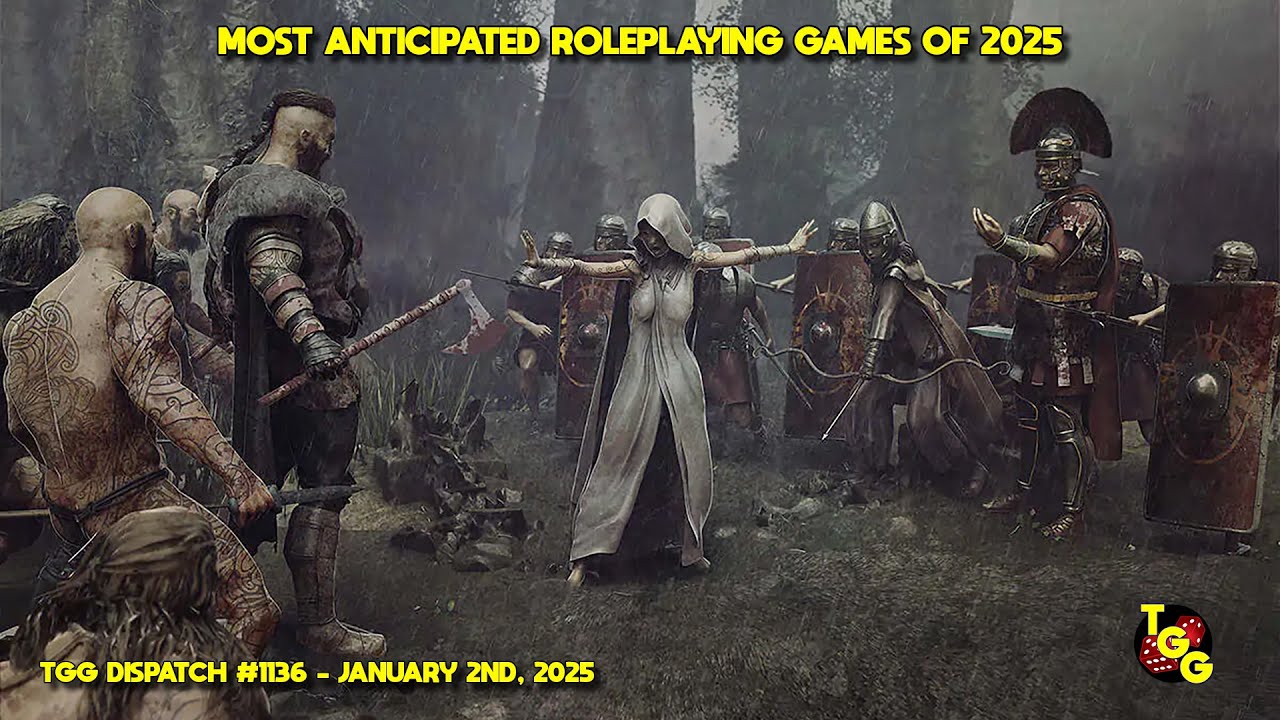 Most Anticipated Roleplaying Games of 2025 on The Gaming Gang Dispatch EP 1136