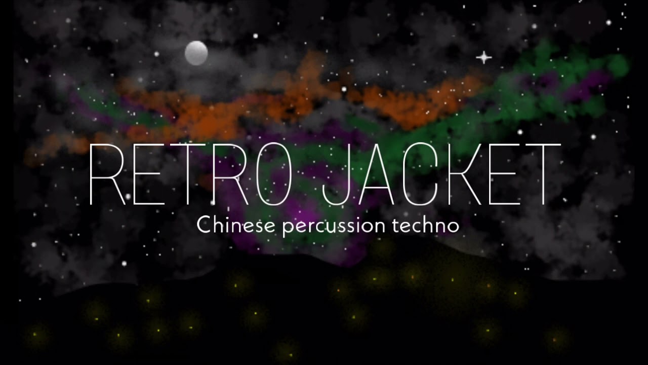 RETRO JACKET &lsquo; Chinese Percussion Techno {chuckbird official}