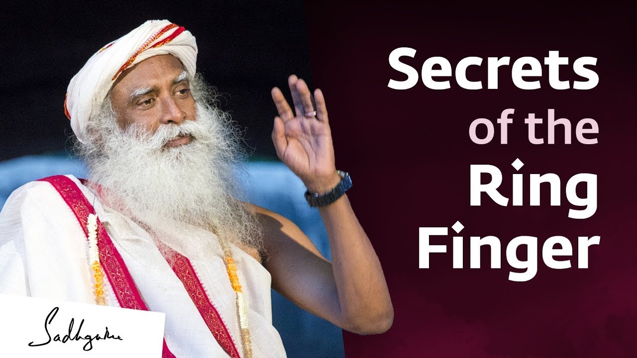 The Spiritual Significance of the Ring Finger | Sadhguru's Wisdom