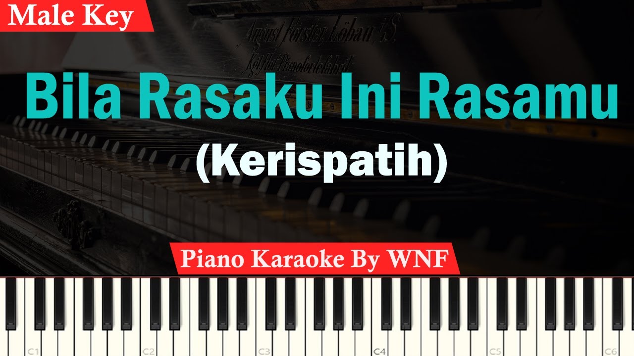 Kerispatih - Bila Rasaku Ini Rasamu Karaoke Piano