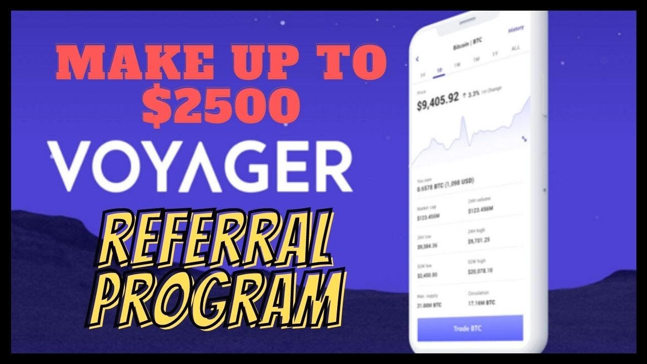 Get Up To $2500 With Voyager Referral Program