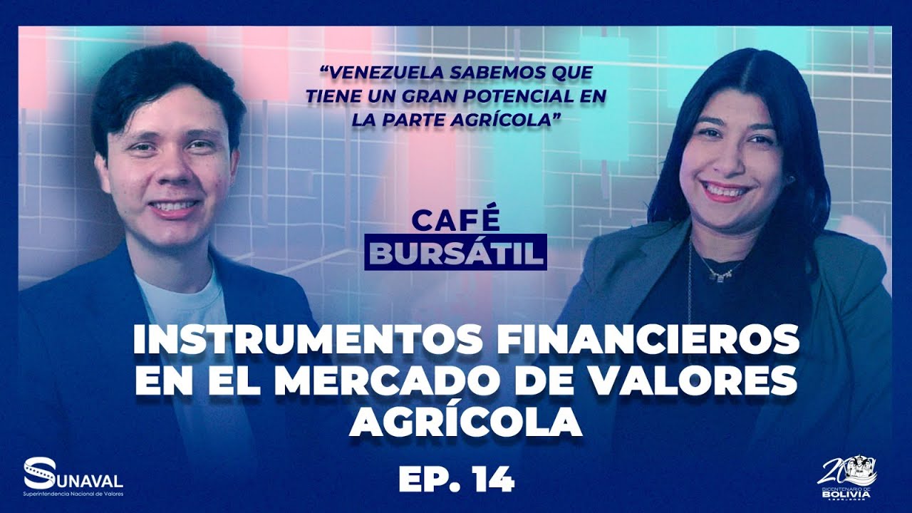 ☕📊Café Bursátil - Live Podcast- Ep. 14 -Instrumentos Financieros del Mercado de Valores Agrícola