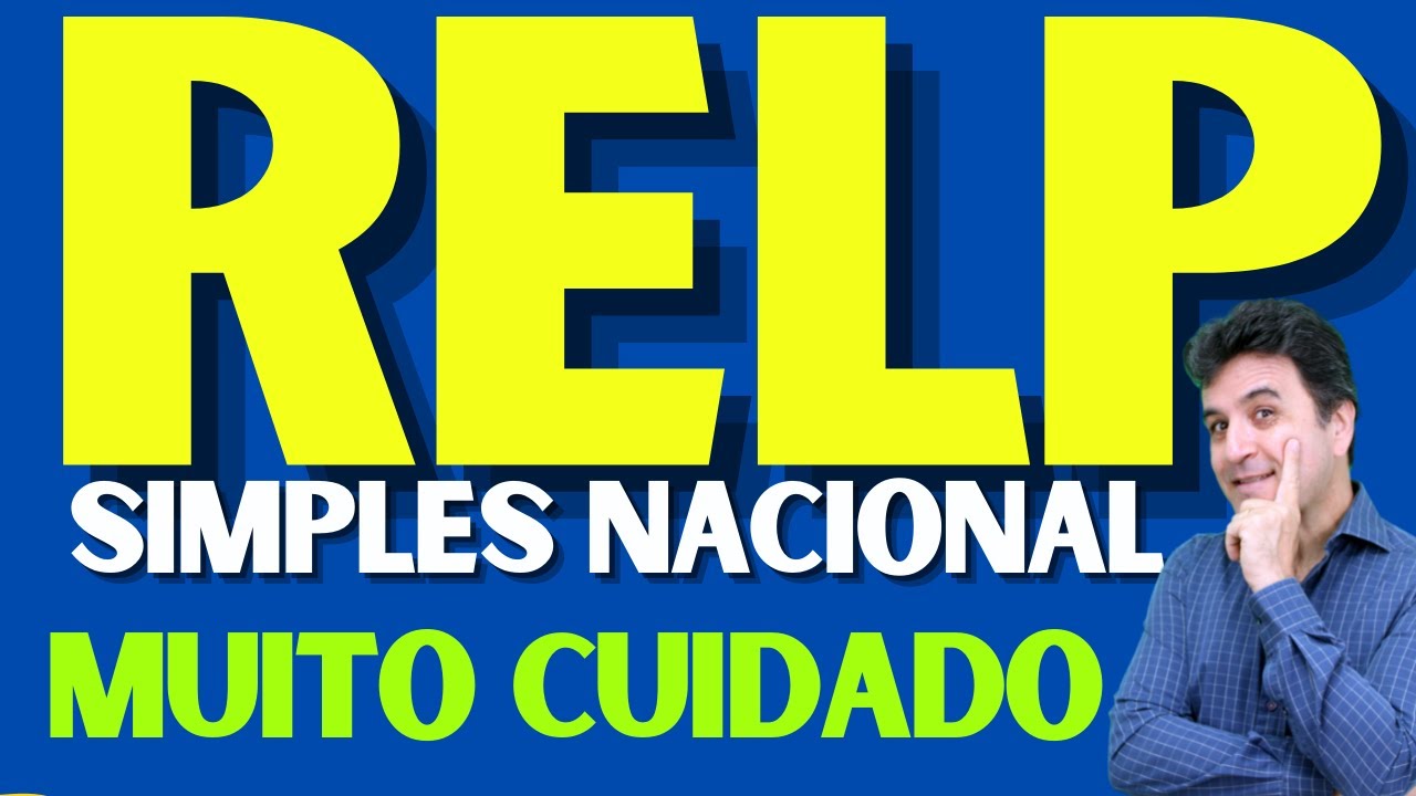 RELP | SIMPLES NACIONAL | O QUE FAZER AT&Eacute; O ACESSO SER LIBERADO?