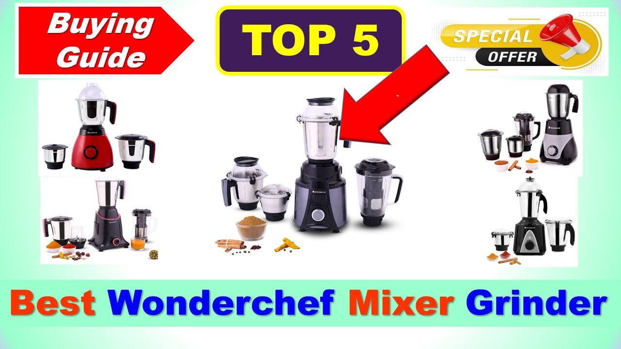 Best Wonderchef Mixer Grinder In India 2026 | सबसे अच्छा वंडरशेफ मिक्सर ग्राइंडर