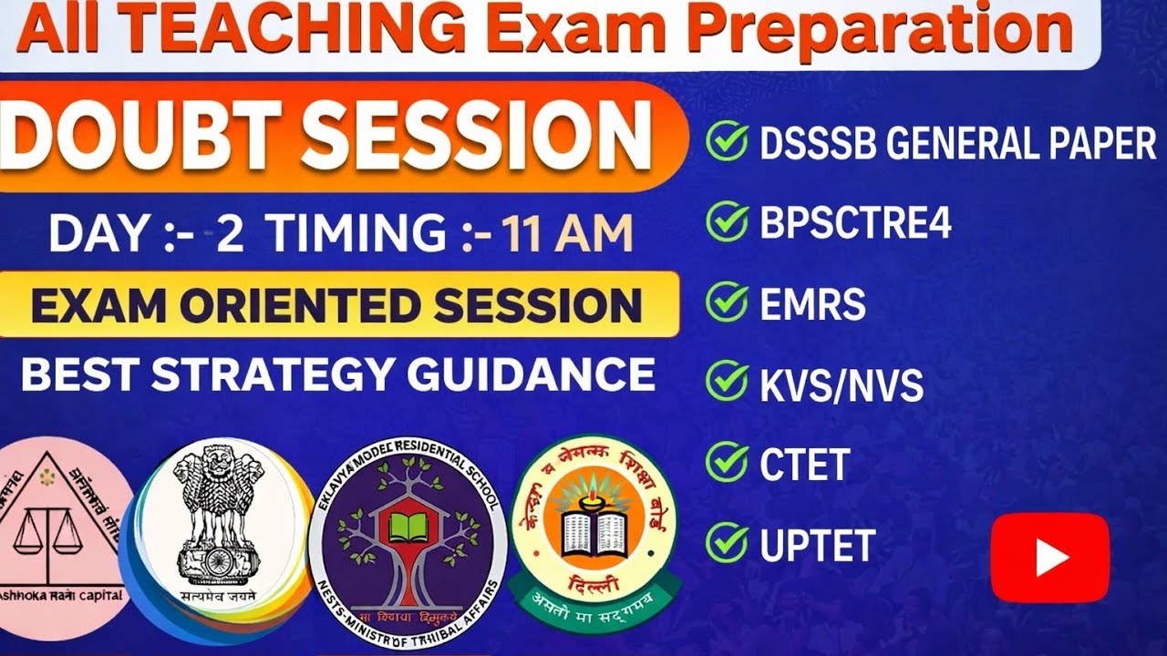 ALL TEACHING EXAM 2026 / DOUBT SESSION / DSSSB, KVS, NVS, EMRS, CTET, BPSCTRE4 AND OTHER EXAM 