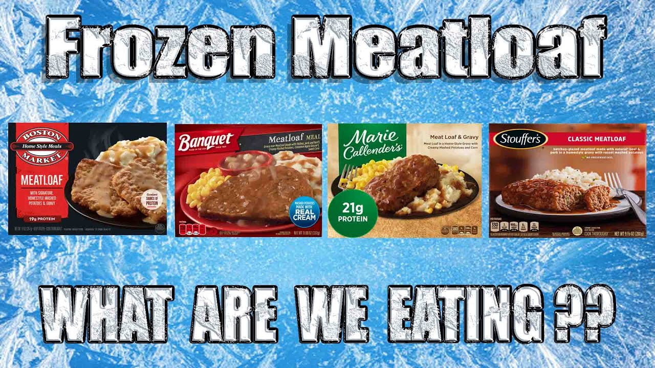 Frozen Meat Loaf Dinners - Which Meatloaf is the BEST? - WHAT ARE WE EATING??