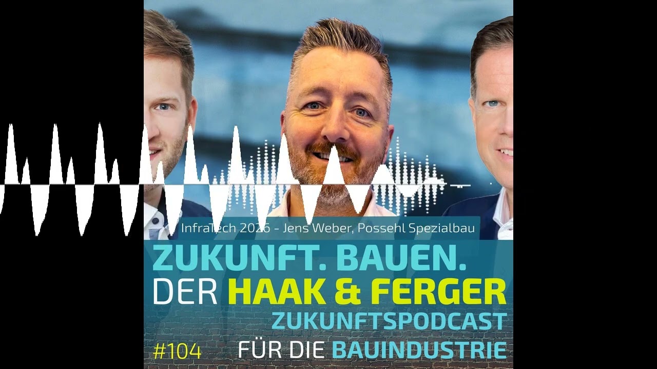 #104 | InfraTech 2026 - POSSEHL Spezialbau - Bestand statt Neubau: Nachhaltigkeit neu gedacht