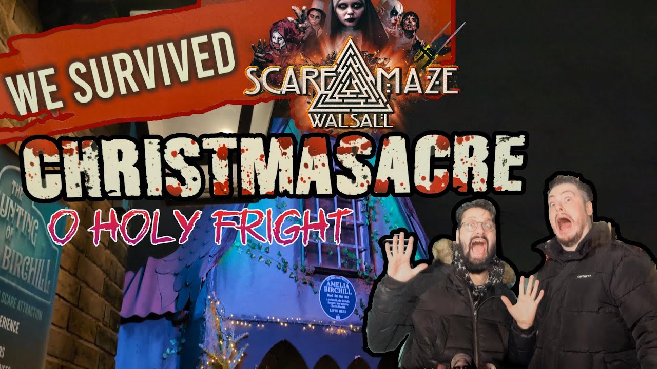 CHRISTMASACRE | O HOLY FRIGHT | WALSALL SCARE MAZE | REVIEW | CHRISTMAS SCARE MAZE HORROR
