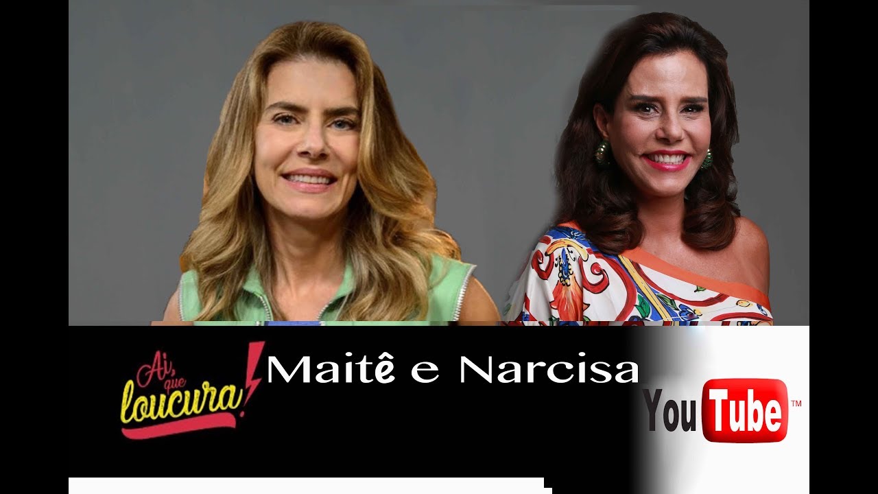 Ai, que loucura! Narcisa entrevista Maitê Proença - Parte 01