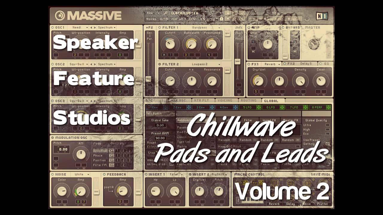 Massive Preset Soundbank - Chillwave Pads and Leads Volume 2 by Speaker Feature Studios