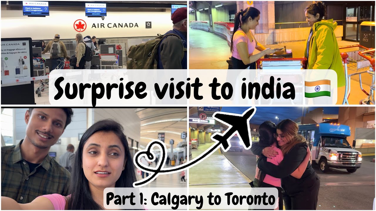 Surprise visit from canada 🇨🇦 to india 🇮🇳 after 2 years | Part 1 | Toronto layover | Travel vlog