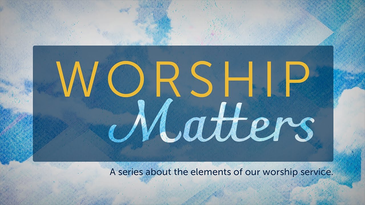 Worship Matters Episode 12: The Importance of Corporate Worship