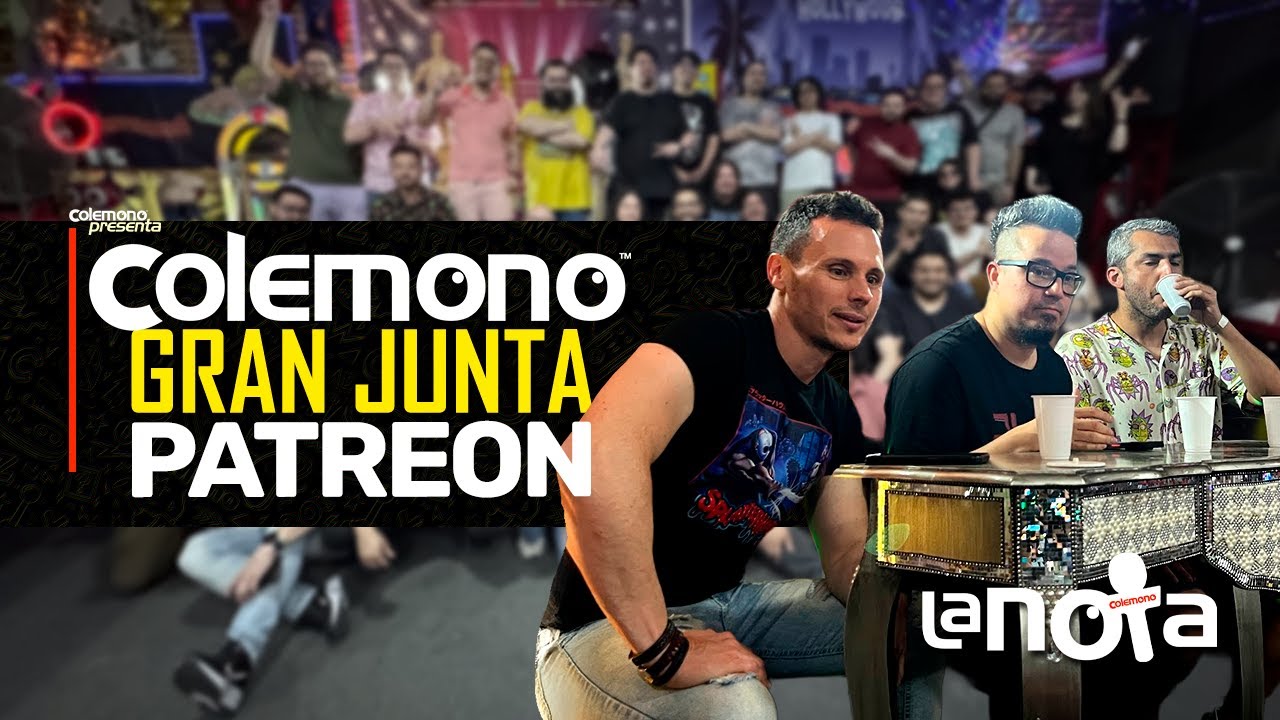 GRAN Junta Patreon 2025 - La Nota de Colemono