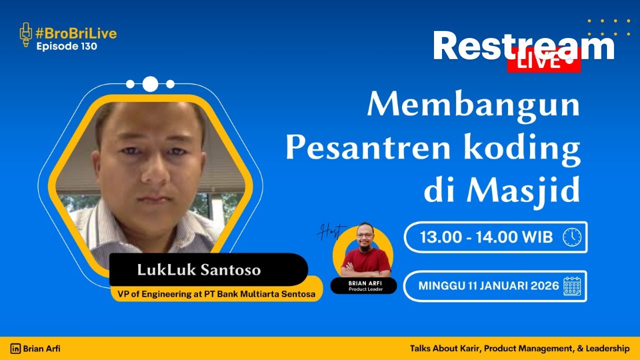 E130 - Membangun Pesantren Koding di Masjid feat Lukluk Santoso