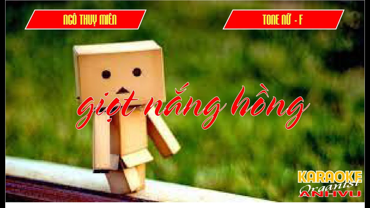 KARAOKE - GIỌT NẮNG HỒNG (NGÔ THUỴ MIÊN) - TONE NỮ (F - Fa trưởng)