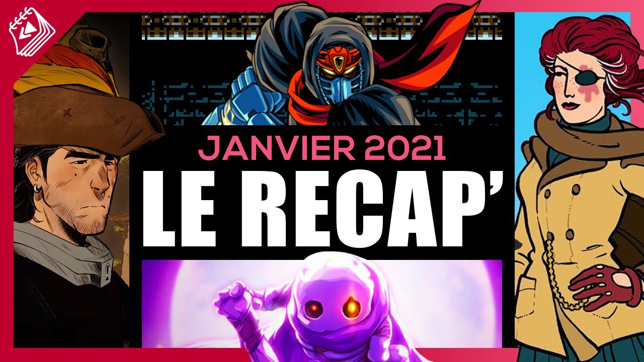 Les jeux indés marquants de janvier 2021 | Le Récap Indé