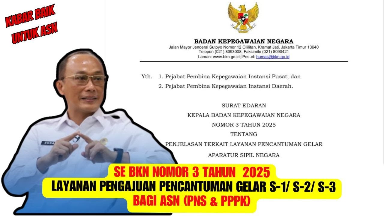 SE BKN Nomor 3 Tahun 2025 Layanan Pengajuan Pencantuman Gelar S-1/ S-2/ S-3 bagi ASN (PNS & PPPK)