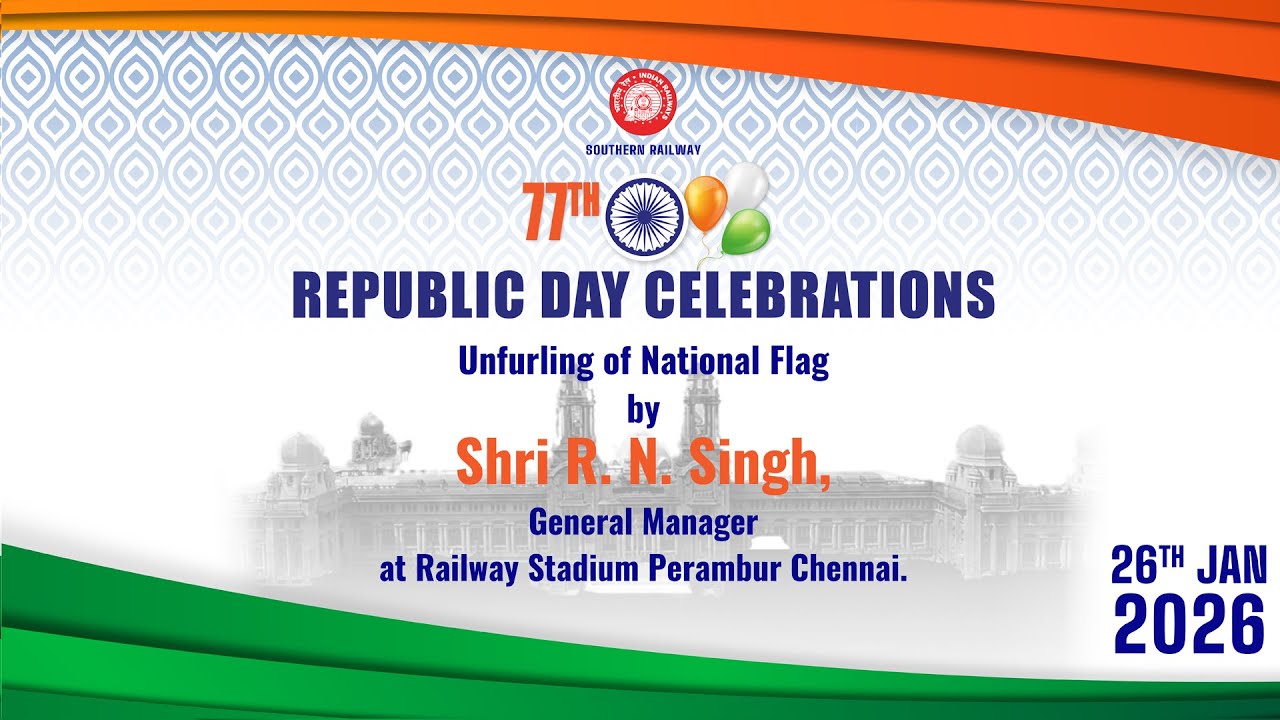 77th Republic day Celebration 2026 Southern Railway By Shri R.N. Singh, General Manager