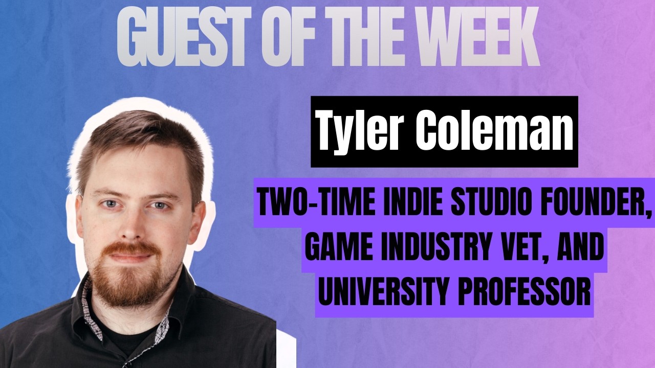 Interview With Tyler Coleman - Two-Time Indie Dev Founder and Industry Vet