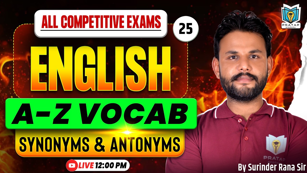 English Vocabulary A–Z | Synonyms & Antonyms for All Competitive Exams | Vocab By Surinder Rana #25