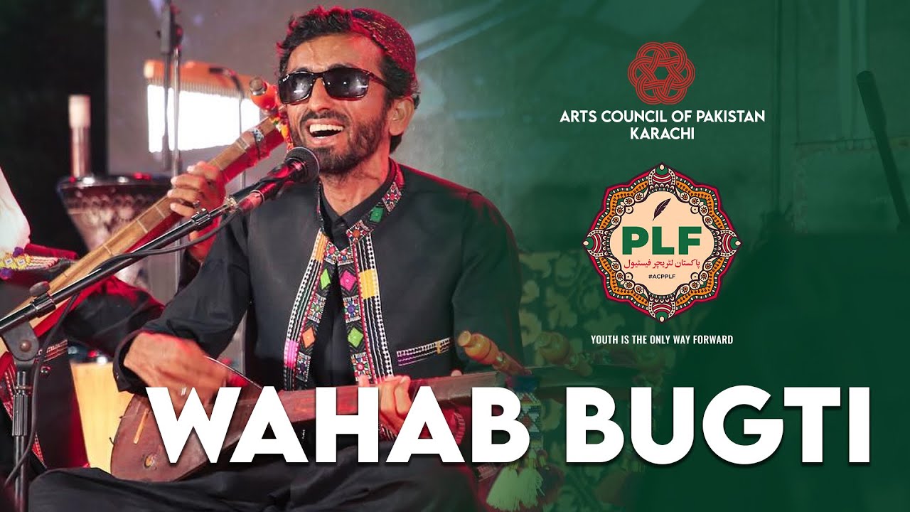 Wahab Bugti | Concert | Pakistan Literature Festival Sukkur | Arts Council of Pakistan Karachi