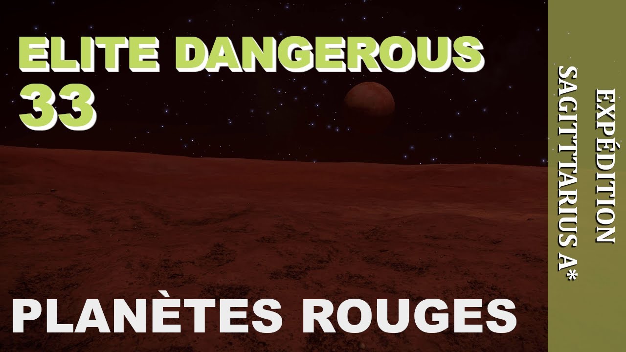 ELITE DANGEROUS Plan&egrave;tes rouges