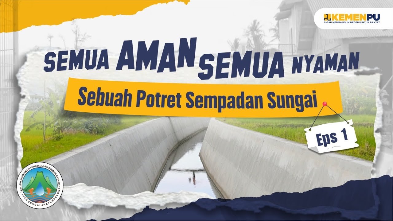 TKPSDA WS JRATUNSELUNA SHORT MOVIE : SEMUA AMAN, SEMUA NYAMAN