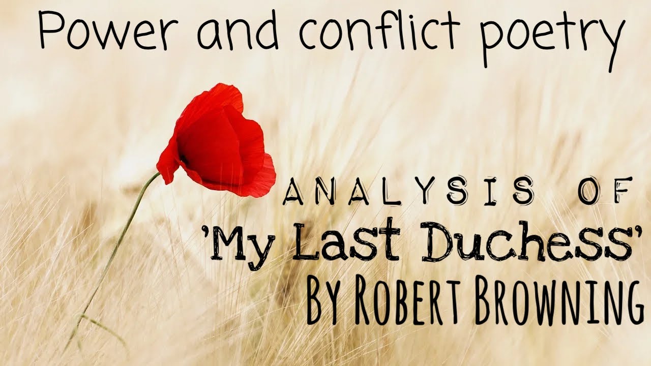 Analysing ‘My Last Duchess’ by Robert Browning