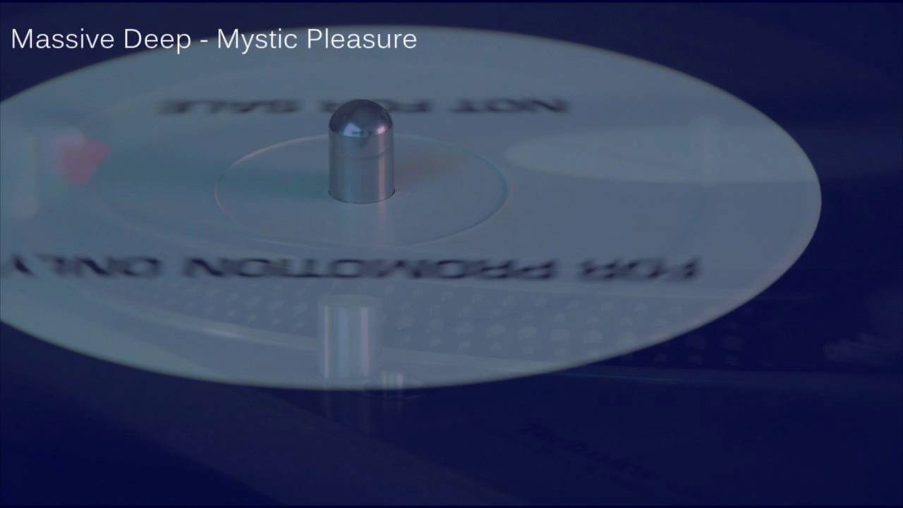 Massive Deep - Mystic Pleasure