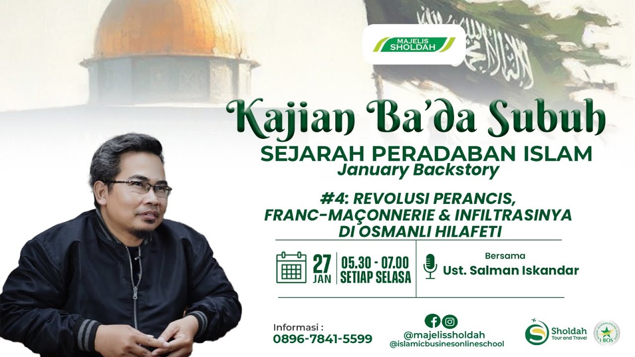 January Backstory #4: REVOLUSI PERANCIS, FRANC-MAÇONNERIE & INFILTRASINYA DI OSMANLI HILAFETI