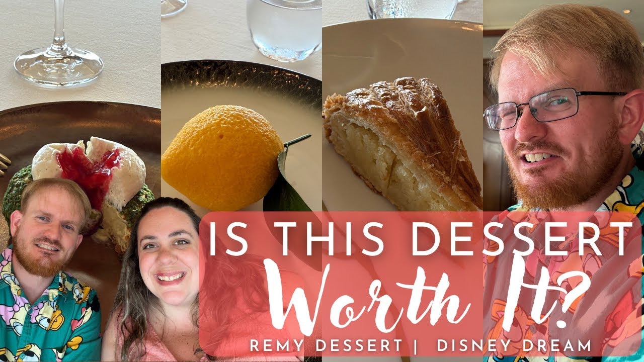 Remy Dessert Experience Review | Disney Dream Cruise
