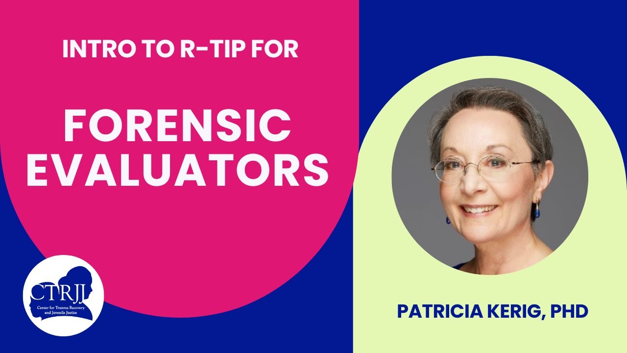 Resilience for Trauma-Informed Forensic Evaluators