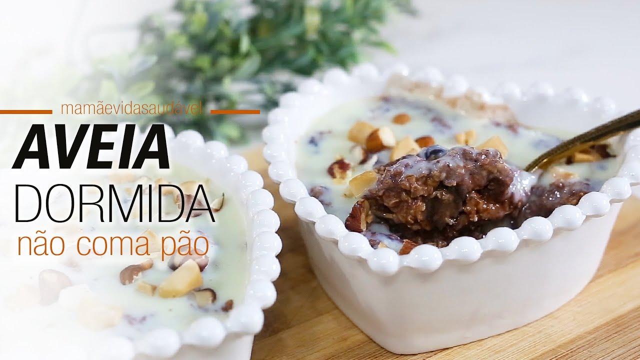 NÃO COMA PÃO!  AVEIA DORMIDA café da manhã delicioso e saudável