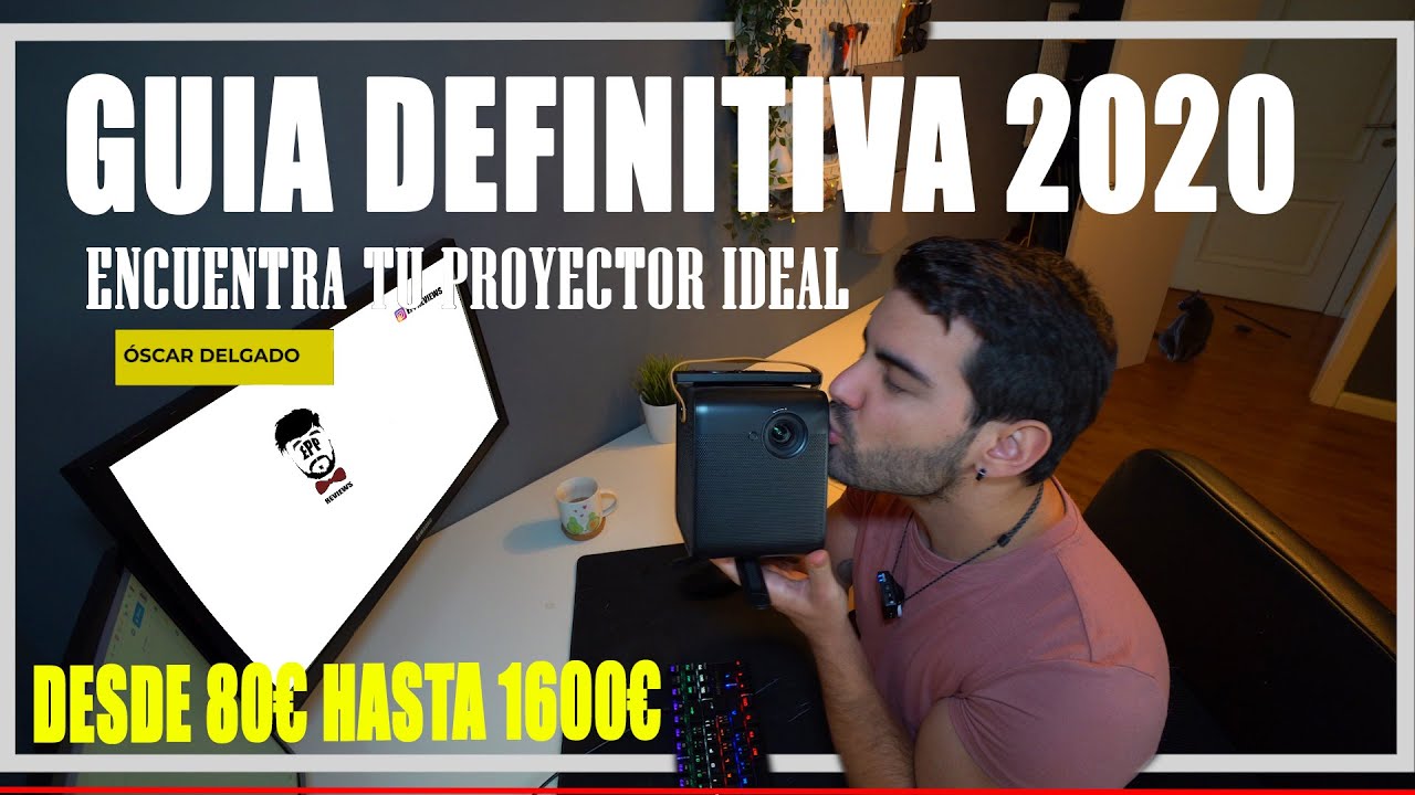 GUIA DE COMPRA PROYECTOR en 2020- 🏡 El mejor proyector DESDE 80€ HASTA 1600€! -CONSEJOS Y ENLACES