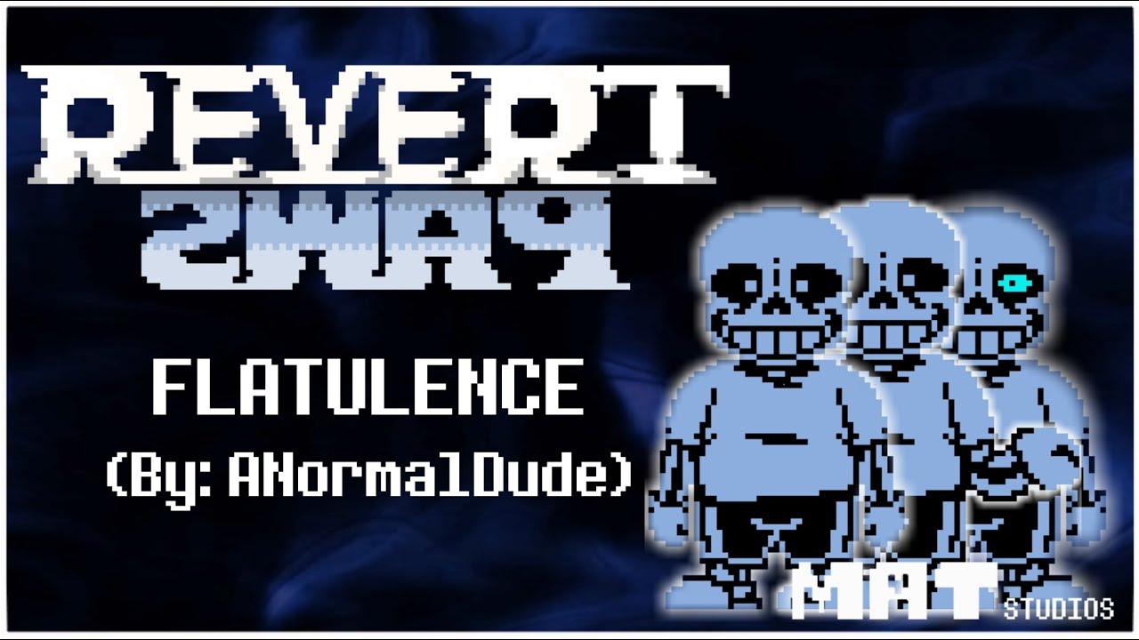 (RevertSwap) FLATULENCE (Animated Video)