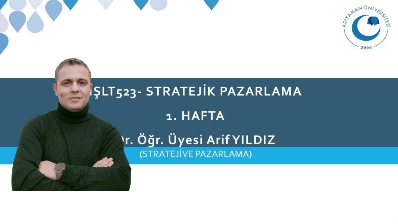 STRATEJİK PAZARLAMA - (1. Bölüm: Strateji ve Pazarlama)