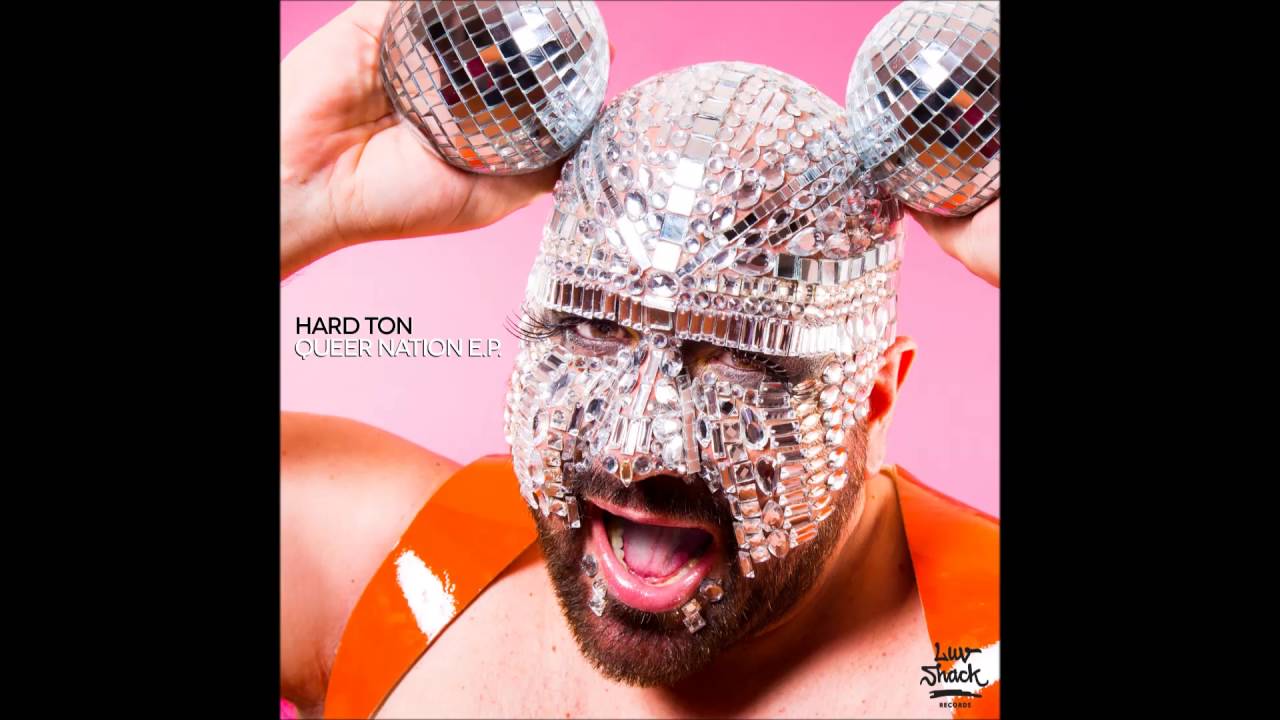 Hard Ton - Queer Nation (Luke Solomon Remix)