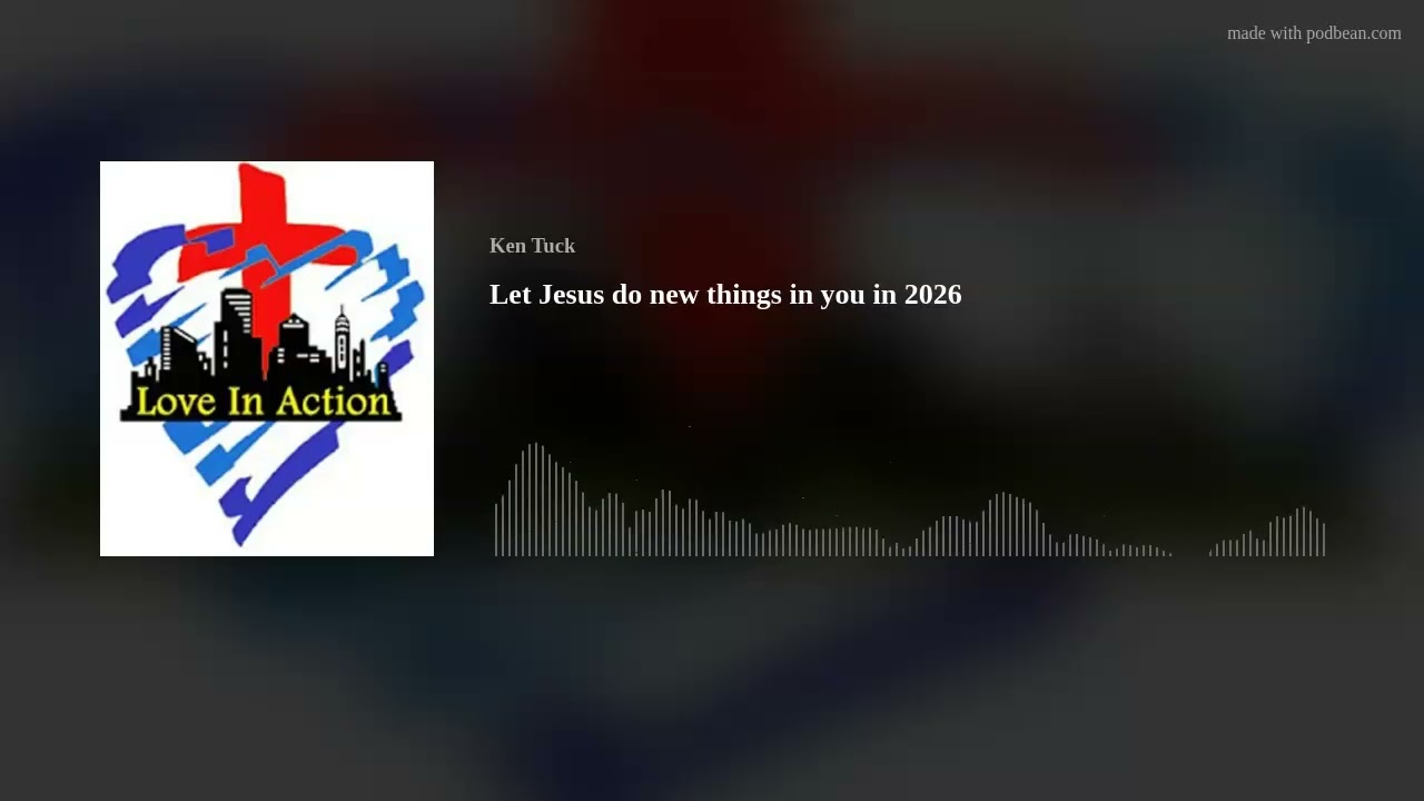 Let Jesus do new things in you in 2026