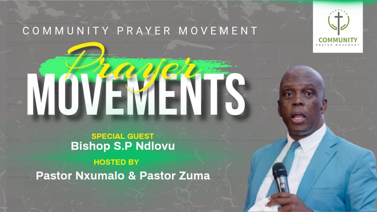 Community  Prayer Movement Bishop S.P Ndlovu