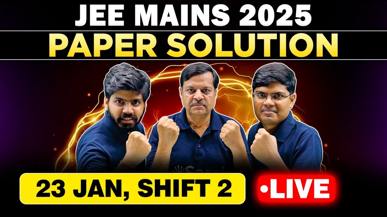 JEE Main 2025 : 23 Jan Shift 2 Paper Discussion | JEE Main 2025 Answer Key & Detailed Sol. | eSaral
