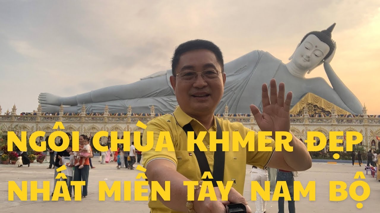CHÚ SƠN THAM QUAN VẺ ĐẸP ĐỘC ĐÁO CỦA CHÙA SOM RONG SÓC TRĂNG-ĐI LÀ MÊ 
