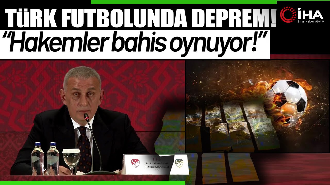 152 Hakem Aktif Olarak Bahis Oynuyor, TFF Başkanı Skandalı Rakamlarla A&ccedil;ıkladı