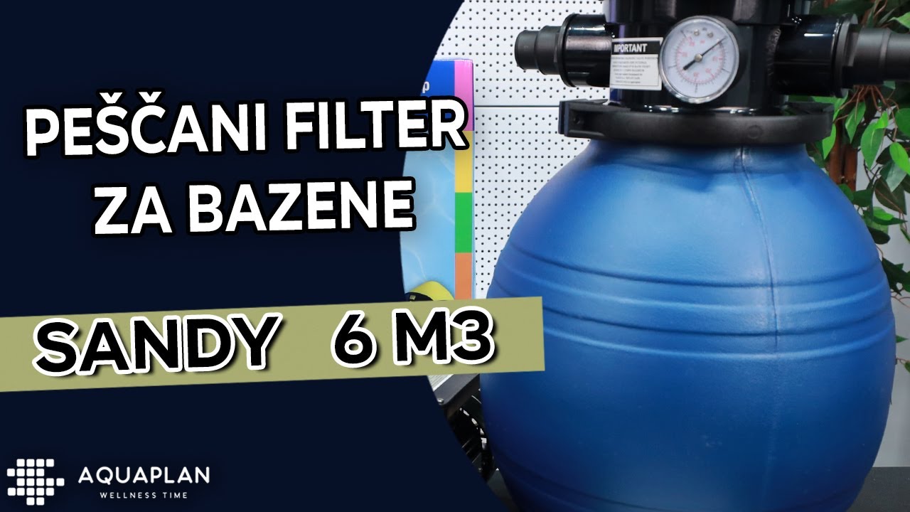 Tajna kristalno čiste vode u bazenima   Peščani filter Sandy 6m3 h - Aquaplan