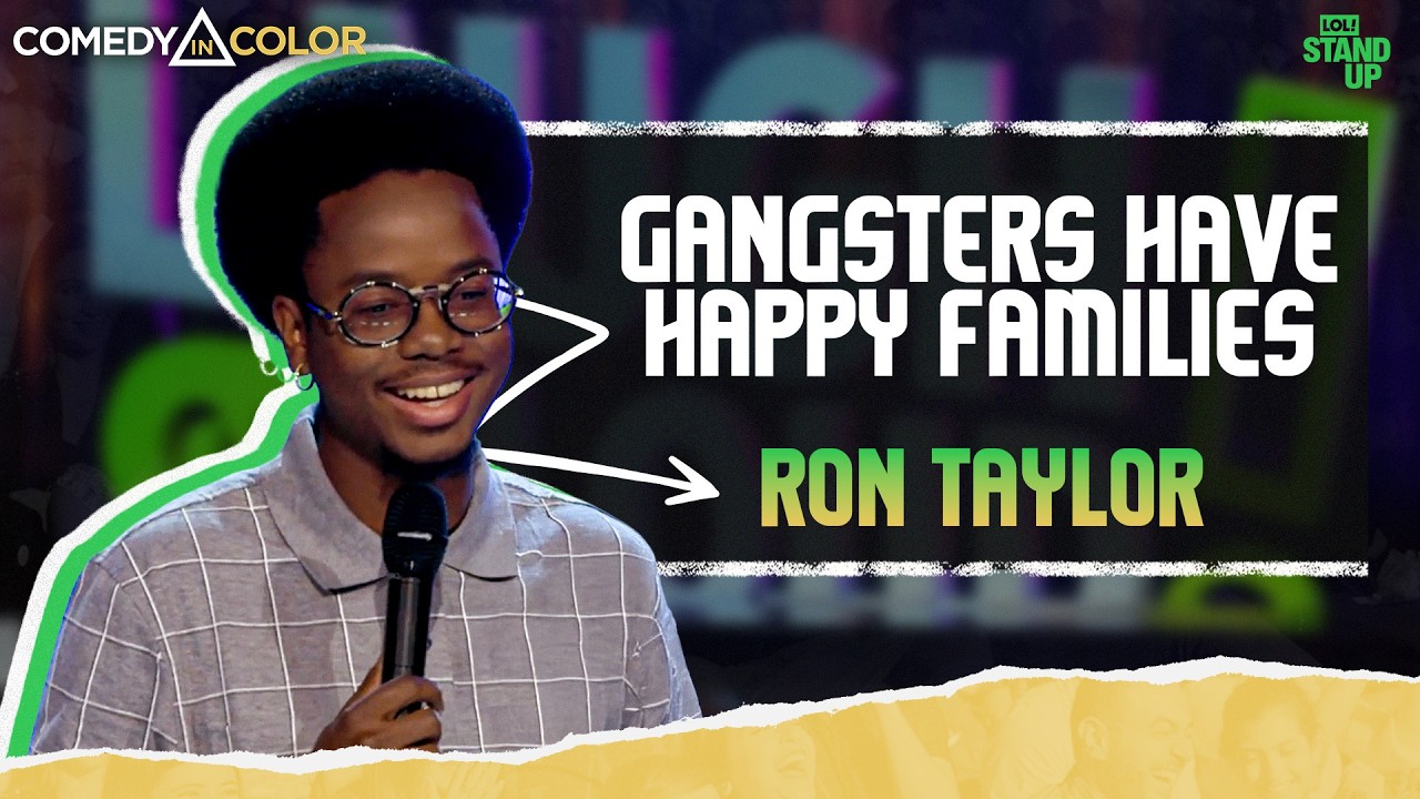 Do Gangsters Come From Happy Families? | Ron Taylor | Comedy In Color | LOL! Stand-Up