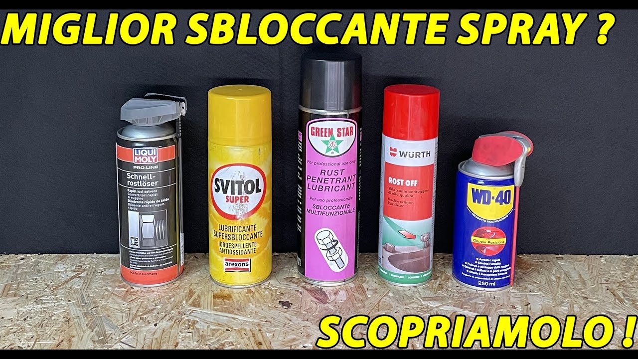 Quale &egrave; il Miglior Sbloccante Spray? Greenstar, Liqui Moly, Svitol, WD-40, Wurth