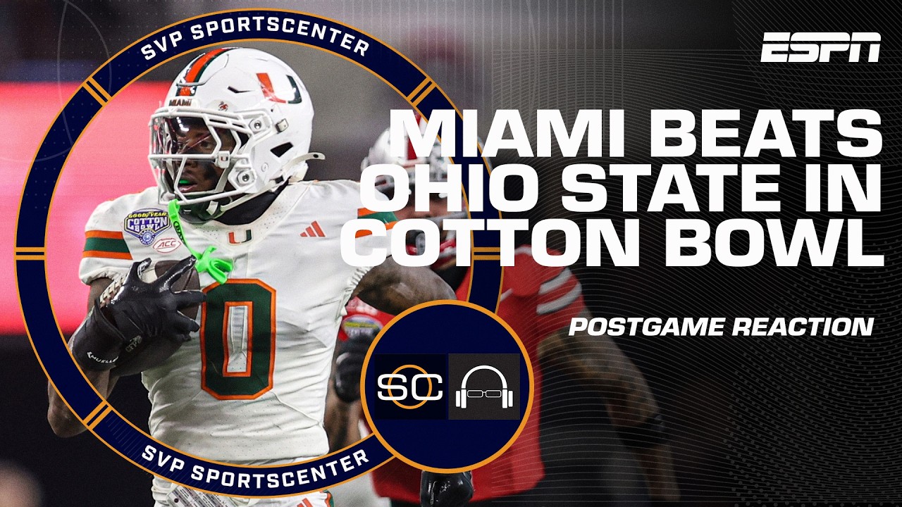 Miami vs. Ohio State Reaction 🏈 The Hurricanes win Cotton Bowl to advance in CFP | SC with SVP